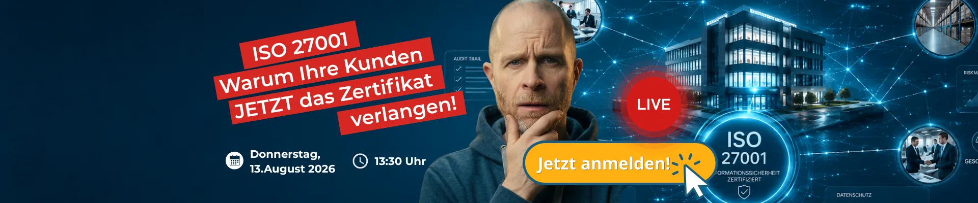 Warum Ihre Kunden jetzt ISO 27001 verlangen
